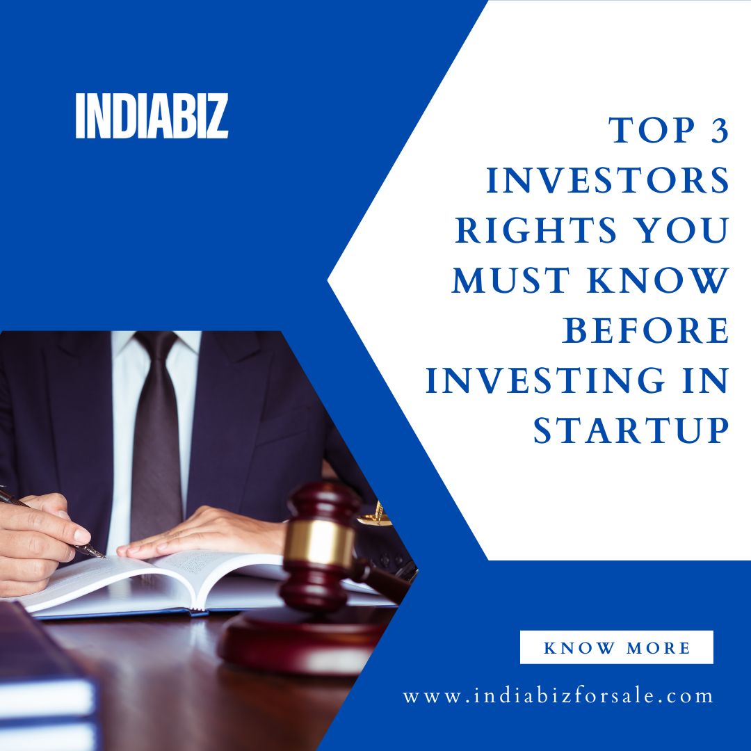Top 3 Investors Rights You Must Know Before investing in Startup