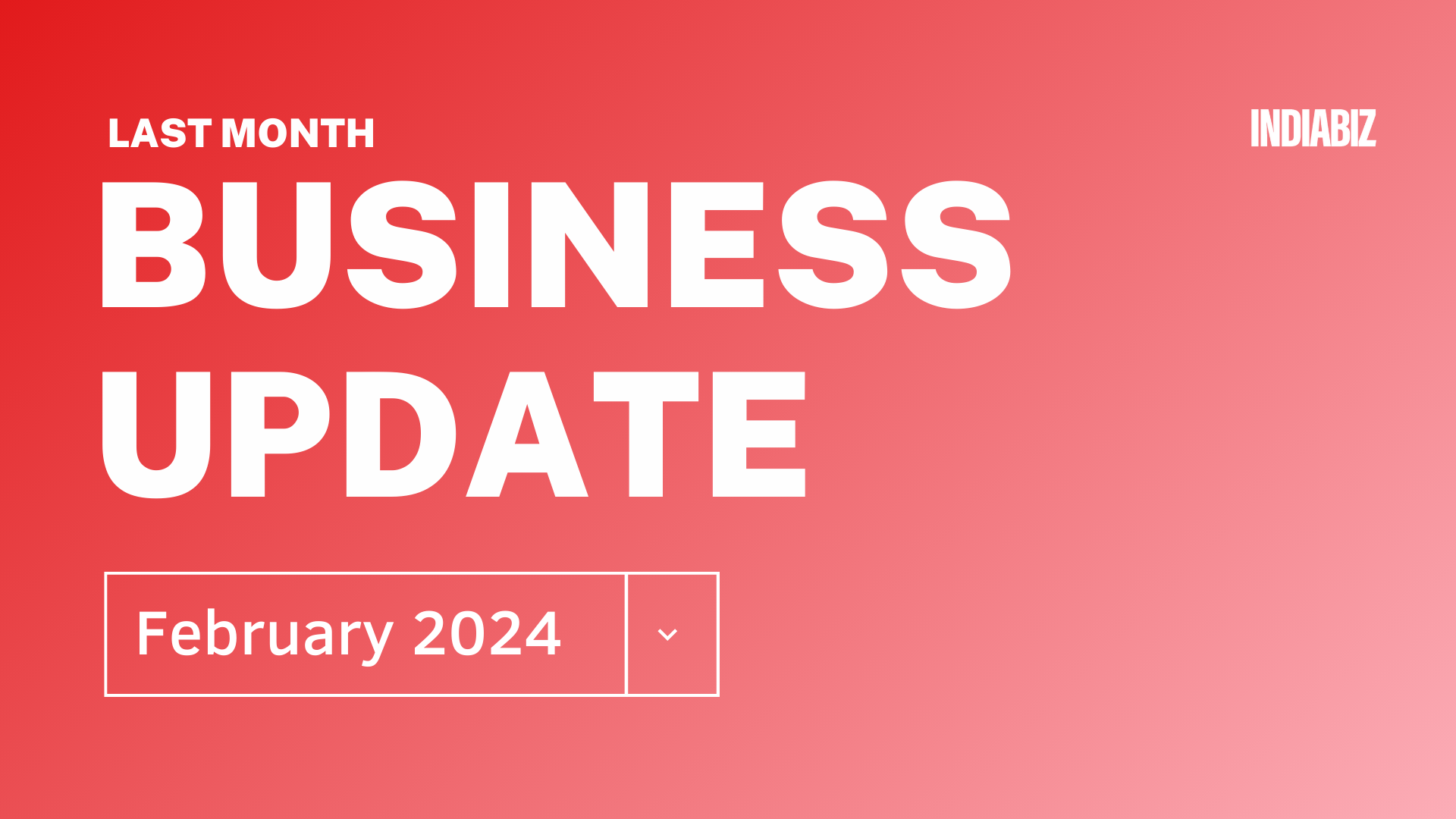 February 2024 Flashback 109 New Business Investment Opportunities